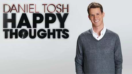 Daniel Tosh Happy Thoughts 1920x1080 ?width=460